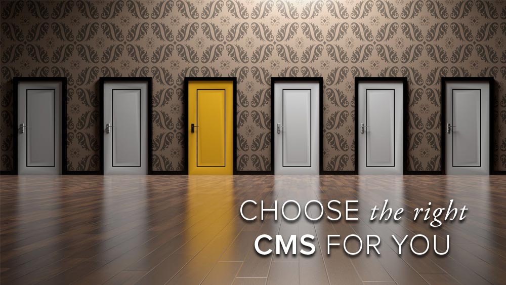 Choose the Right CMS and Get Started