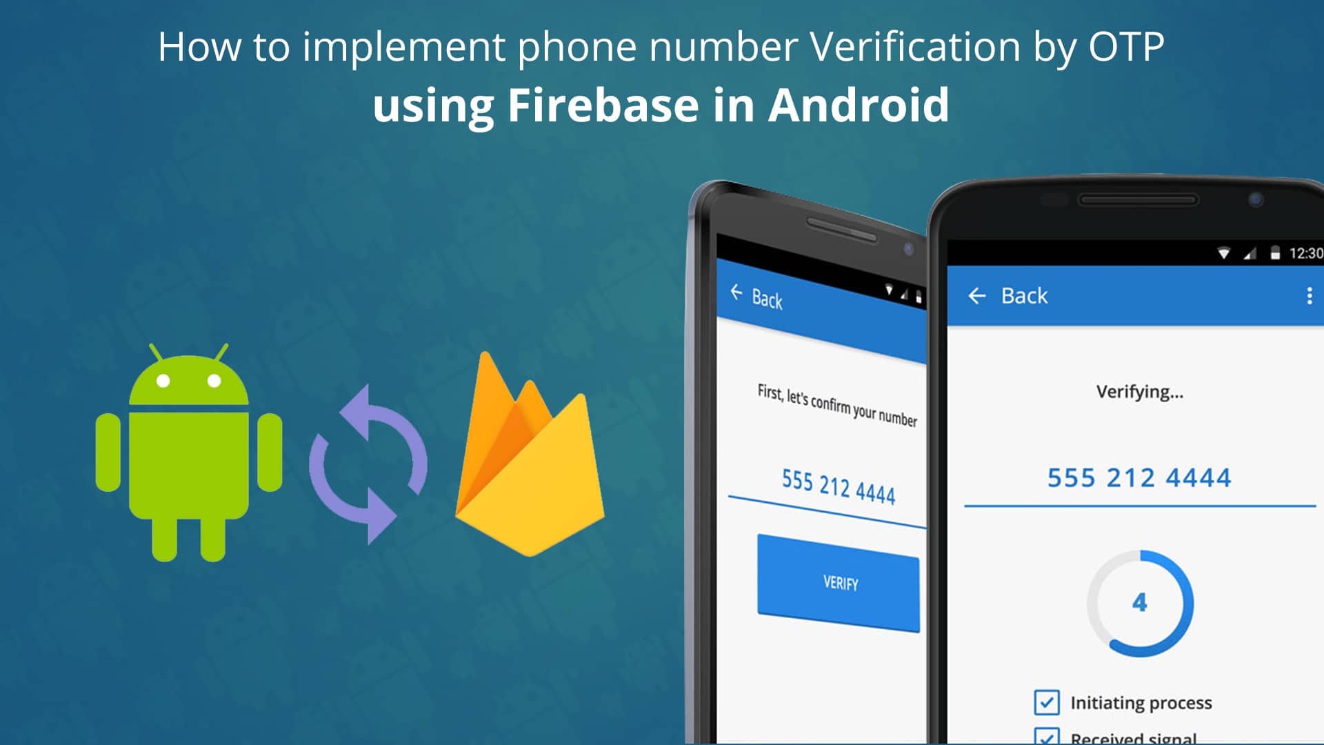 Phone Number Verification by OTP using Firebase in Android